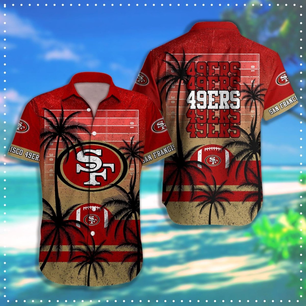 San Francisco 49ers NFL - Hawaii Shirt T - 47975 SF49_KDZ - KINDOZY